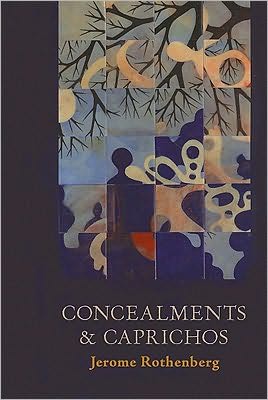 Cover for Jerome Rothenberg · Concealments and Caprichos (Paperback Book) (2010)