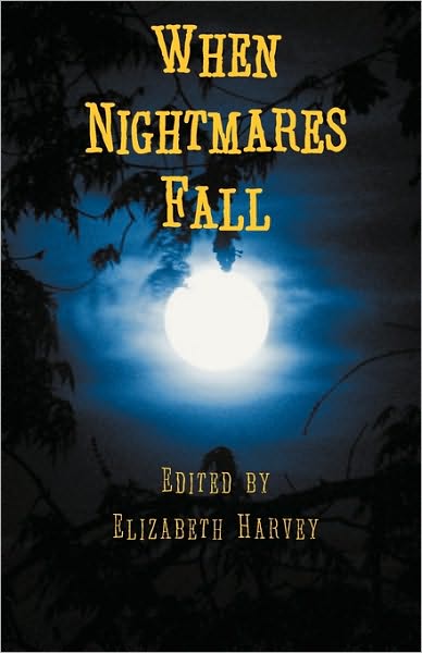 Cover for Elizabeth Harvey · When Nightmares Fall (Paperback Book) (2010)