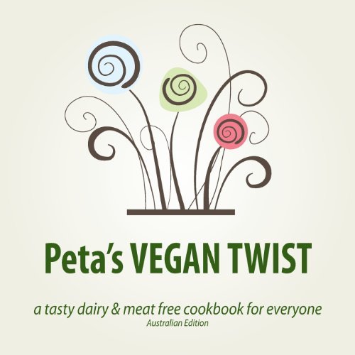 Cover for Peta Devoy · Peta's Vegan Twist (Aus): a Tasty Dairy and Meat Free Cookbook for Everyone (Australian Edition) (Volume 1) (Paperback Bog) [Australian edition] (2013)
