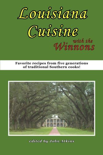 Cover for John Atkins · Louisiana Cuisine: with the Winnons (Taschenbuch) (2011)