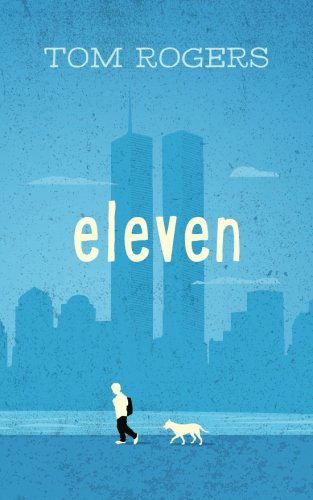 Cover for Tom Rogers · Eleven (Paperback Book) (2014)