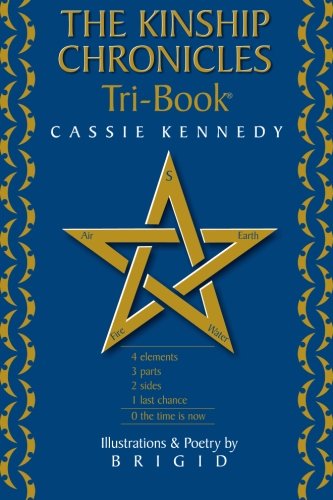 The Kinship Chronicles Tri-book® - Cassie Kennedy - Książki - Tri-Quill Publishing Limited - 9780993033001 - 5 października 2014