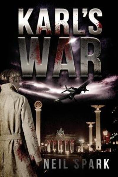 Cover for Spark Neil · Karl's War (Paperback Bog) (2017)