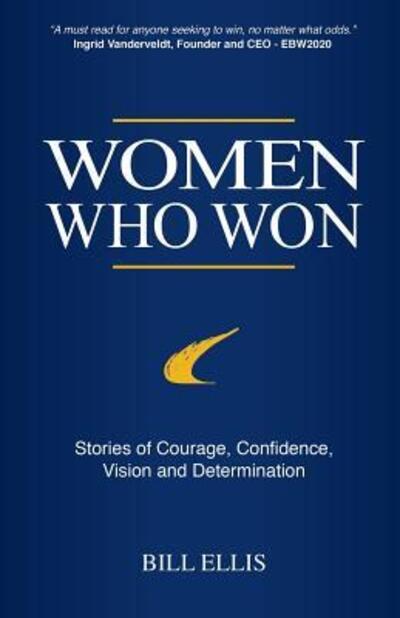 Cover for Ellis, Bill (Penn State University at Hazleton) · Women Who Won: Stories of Courage, Confidence, Vision and Determination (Paperback Book) (2017)