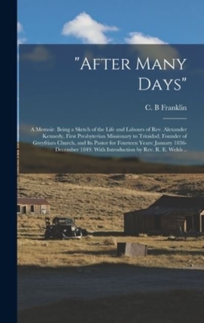 Cover for C B Franklin · After Many Days (Hardcover Book) (2021)