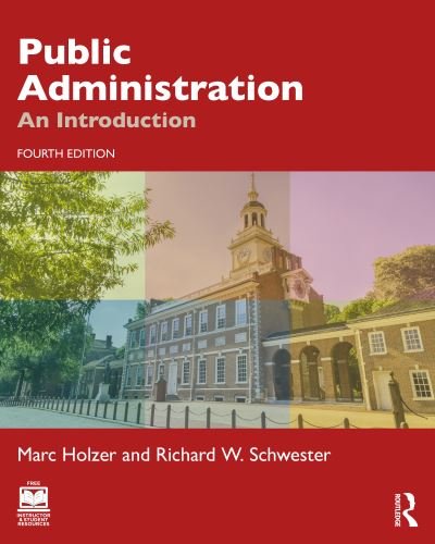 Cover for Holzer, Marc (Rutgers University-Newark, USA) · Public Administration: An Introduction (Paperback Book) (2024)