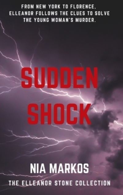 Cover for Nia Markos · Sudden Shock (Hardcover Book) (2021)