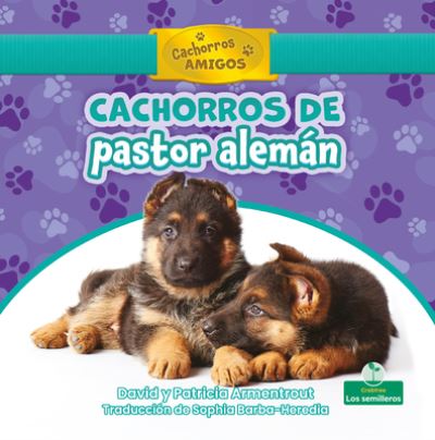 Cover for David Armentrout · Cachorros de Pastor Alemán (Book) (2021)