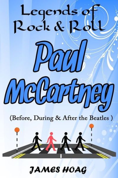 Cover for James Hoag · Legends of Rock &amp; Roll - Paul McCartney (Paperback Book) (2019)