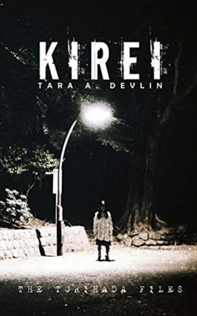 Cover for Tara a Devlin · Kirei (Pocketbok) (2019)