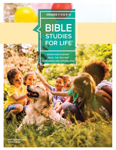 Cover for Lifeway Kids · Bible Studies for Life: Kids Grades 1-3 &amp; 4-6 Leader Guide - Csb / KJV Spring 2022 (Pocketbok) (2021)