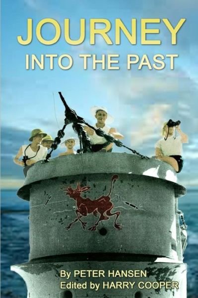 Journey into the Past - Harry Cooper - Bøker - Independently Published - 9781096625001 - 13. mai 2019