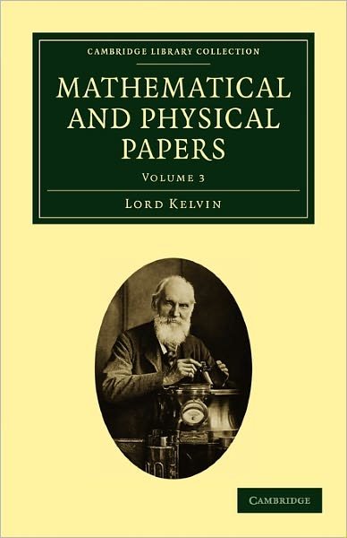 Cover for Thomson, William, Baron Kelvin · Mathematical and Physical Papers - Cambridge Library Collection - Physical  Sciences (Pocketbok) (2011)