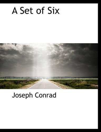 A Set of Six - Joseph Conrad - Livros - BiblioLife - 9781116035001 - 27 de outubro de 2009