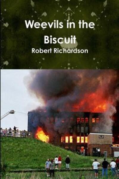 Cover for Robert Richardson · Weevils in the Biscuit (Paperback Book) (2015)