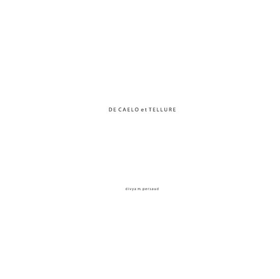 Cover for Divya M. Persaud · De Caelo Et Tellure (Pocketbok) (2015)