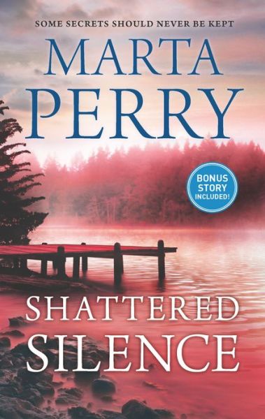 Cover for Marta Perry · Shattered Silence (Book) (2018)