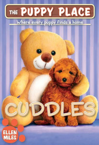 Cuddles (The Puppy Place #52) - The Puppy Place - Ellen Miles - Kirjat - Scholastic Inc. - 9781338303001 - tiistai 29. tammikuuta 2019