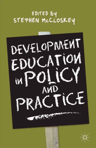 Cover for Stephen McCloskey · Development Education in Policy and Practice (Paperback Book) [1st ed. 2014 edition] (2014)