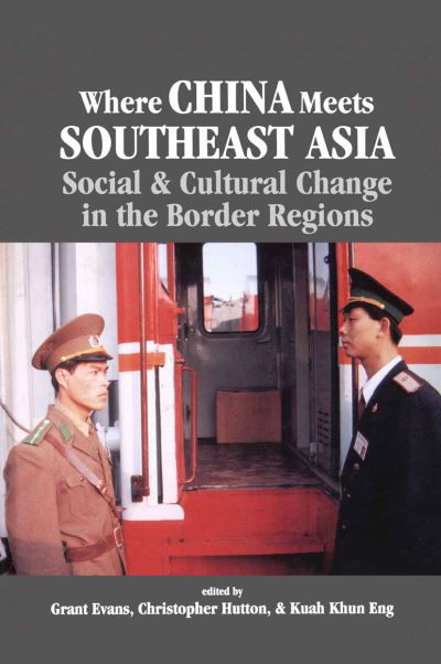 Cover for Na Na · Where China Meets Southeast Asia: Social and Cultural Change in the Border Region (Paperback Book) [1st ed. 2000 edition] (2000)