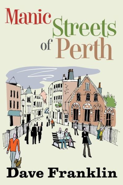 Cover for Dave Franklin · Manic Streets of Perth (Paperback Book) (2014)