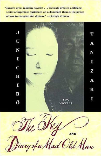 Cover for Junichiro Tanizaki · The Key &amp; Diary of a Mad Old Man - Vintage International (Paperback Bog) (2004)