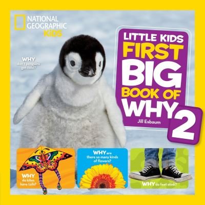Cover for Jill Esbaum · National Geographic Little Kids First Big Book of Why 2 (Hardcover Book) (2018)