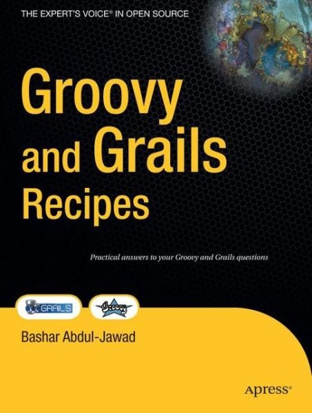 Cover for Bashar Jawad · Groovy and Grails Recipes (Paperback Bog) [1st edition] (2008)