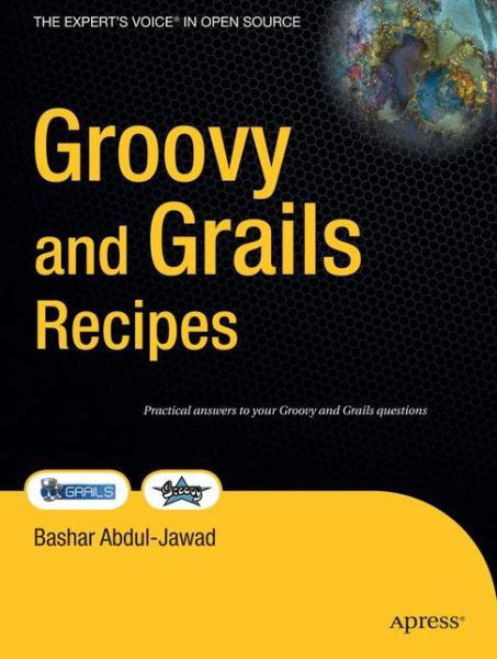 Cover for Bashar Jawad · Groovy and Grails Recipes (Taschenbuch) [1st edition] (2008)