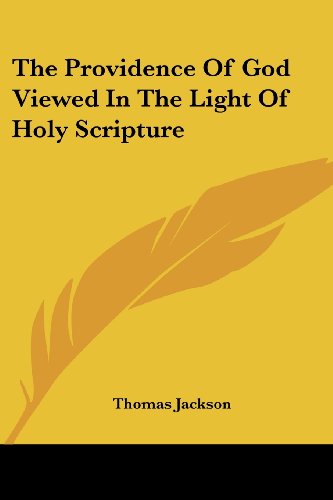 Cover for Thomas Jackson · The Providence of God Viewed in the Light of Holy Scripture (Paperback Book) (2007)