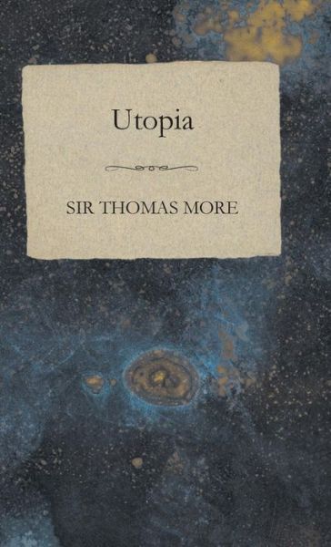 Utopia - Thomas More - Książki - Pomona Press - 9781443735001 - 4 listopada 2008