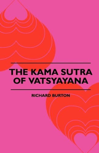 Cover for Richard Burton · The Kama Sutra of Vatsyayana (Innbunden bok) (2010)