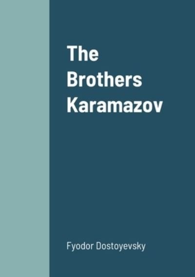 Cover for Fyodor Dostoyevsky · The Brothers Karamazov (Paperback Book) (2022)