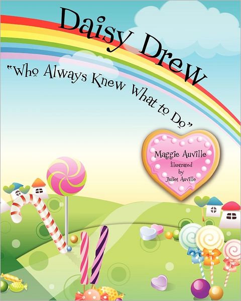 Cover for Maggie Auville · Daisy Drew Who Always Knew What to Do (Paperback Book) (2011)