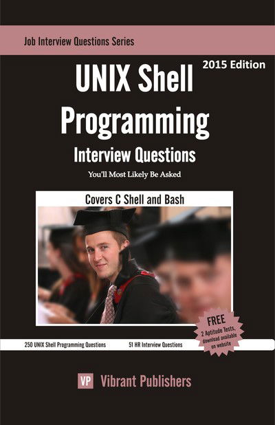 Cover for Virbrant Publishers · UNIX Shell Programming Interview Questions You'll Most Likely Be Asked (Paperback Book) (2011)