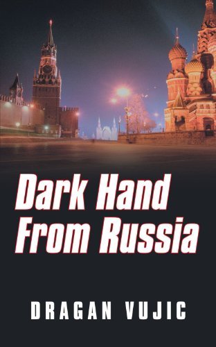 Cover for Dragan Vujic · Dark Hand from Russia: Ptsd, Faith, and Lessons in Healing (Paperback Book) (2012)