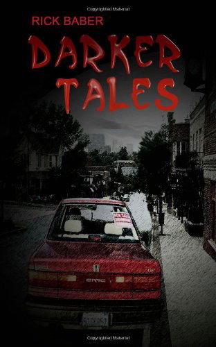 Cover for Rick Baber · Darker Tales (Paperback Book) (2012)