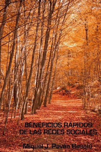 Cover for Miquel J. Pavón Besalú · Beneficios Rápidos De Las Redes Sociales (Paperback Bog) [Spanish edition] (2012)