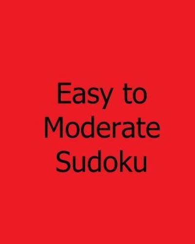 Cover for Mark Hartz · Easy to Moderate Sudoku: Volume 2: Book of Sudoku Puzzles (Paperback Book) (2012)