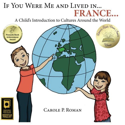 Cover for Carole P. Roman · If You Were Me and Lived In... France: a Child's Introduction to Cultures Around the World (Pocketbok) (2013)