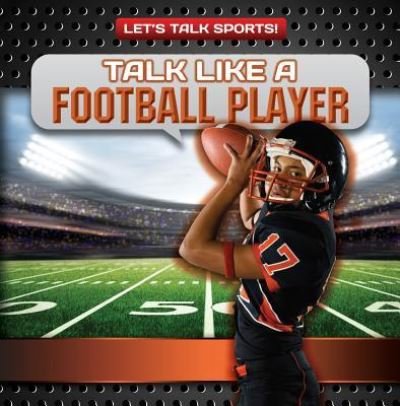 Cover for Ryan Nagelhout · Talk Like a Football Player (Paperback Book) (2016)