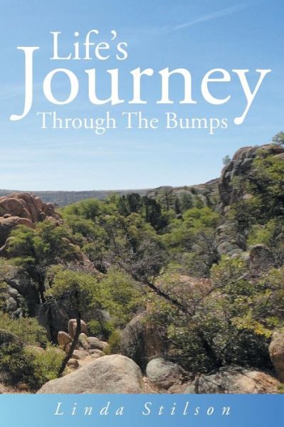 Cover for Linda Stilson · Life's Journey Through the Bumps (Paperback Book) (2014)