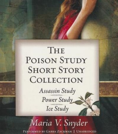 Cover for Maria V. Snyder · The Poison Study Short Story Collection (CD) (2015)