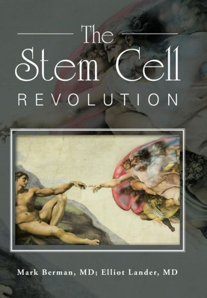 Cover for Md Mark Berman · The Stem Cell Revolution (Hardcover Book) (2015)