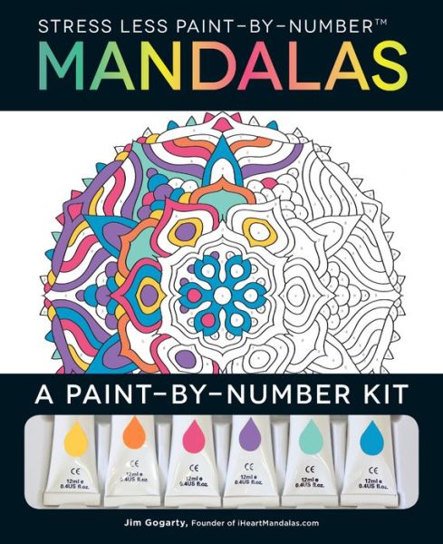 Cover for Jim Gogarty · Stress Less Paint-By-Number Mandalas: A Paint-By-Number Kit (Paperback Book) (2017)