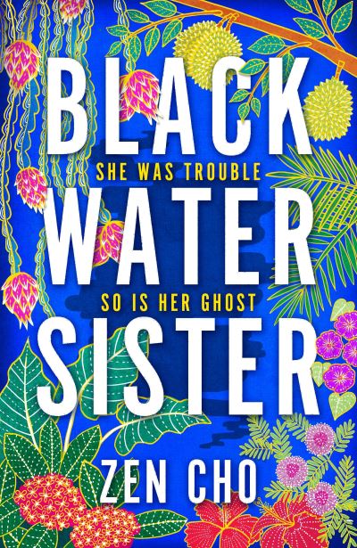 Cover for Zen Cho · Black Water Sister (Paperback Book) (2021)