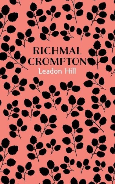 Cover for Richmal Crompton · Leadon Hill (Hardcover bog) [On Demand Ed. edition] (2017)