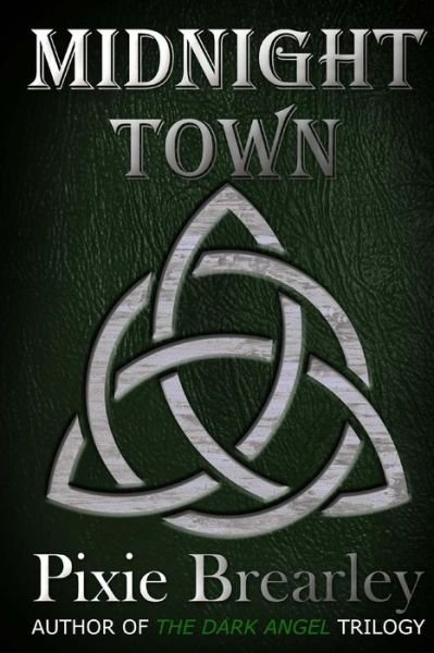 Cover for Pixie Brearley · Midnight Town (Paperback Bog) (2018)