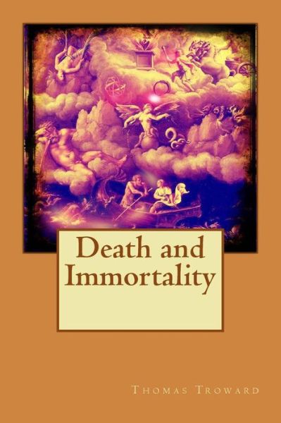 Cover for Thomas Troward · Death and Immortality (Paperback Book) (2015)