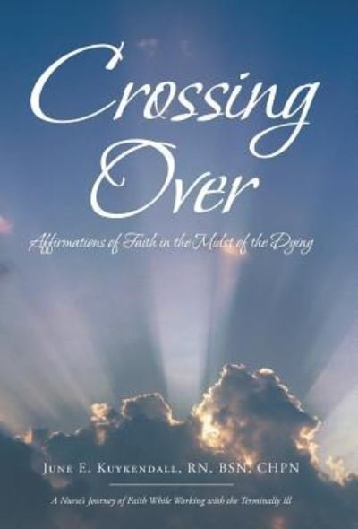 Cover for Bsn Kuykendall · Crossing Over (Hardcover Book) (2016)